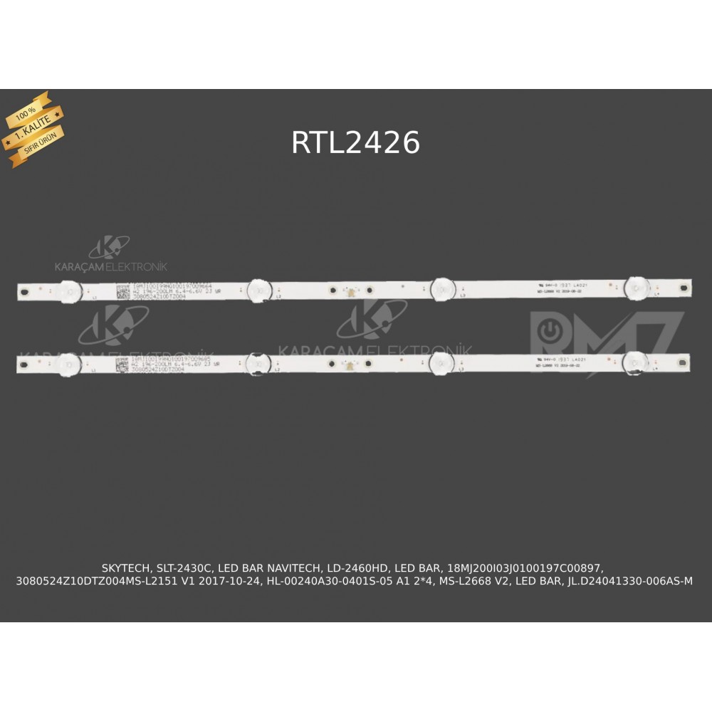 SKYTECH, SLT-2430C, LED BAR, REDLİNE, 24EX, MONITOR LED, NAVITECH, LD-2460HD, LED BAR, 18MJ200I03J0100197C00897, 3080524Z10DTZ004MS-L2151 V1 2017-10-24, HL-00240A30-0401S-05